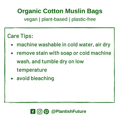 Plantish Future Home & Kitchen Set of 3 Organic Cotton Muslin Bags Care Tips